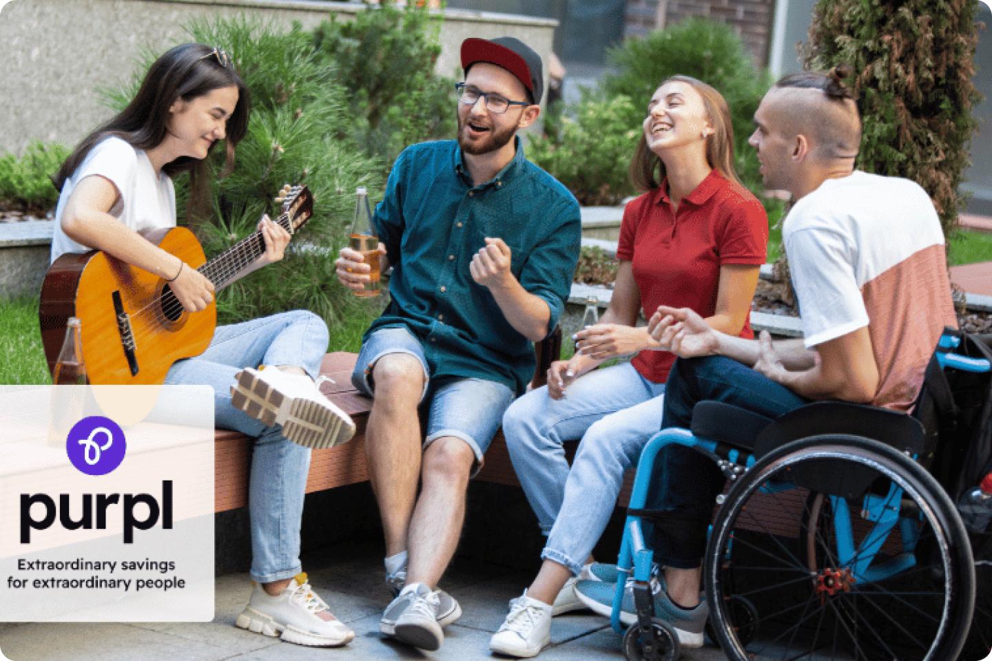 Four friends are sitting outdoors in a garden. One person is playing a guitar while the others are smiling and chatting. One person uses a wheelchair. A logo with text reads, "Purpl - Extraordinary savings for extraordinary people" is in the bottom left corner.