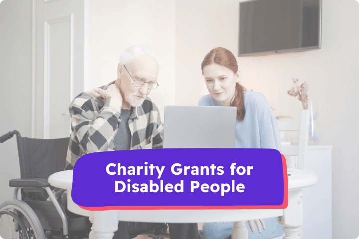 An elderly man in a wheelchair and a young woman working together on a laptop at home, highlighting 'Charity Grants for Disabled People.' Showcasing Purpl's support for financial assistance and exclusive discounts for disabled individuals in the UK.