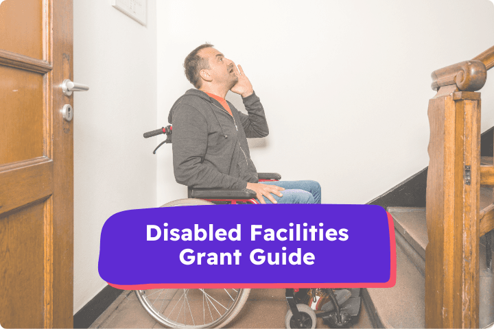 Man in a wheelchair looking up a flight of stairs, with a text overlay reading 'Disabled Facilities Grant Guide'.