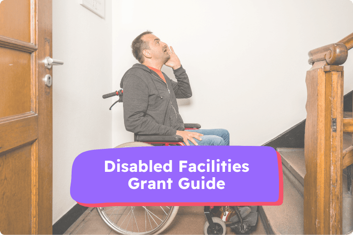 Man in a wheelchair looking up a flight of stairs, with a text overlay reading 'Disabled Facilities Grant Guide'.