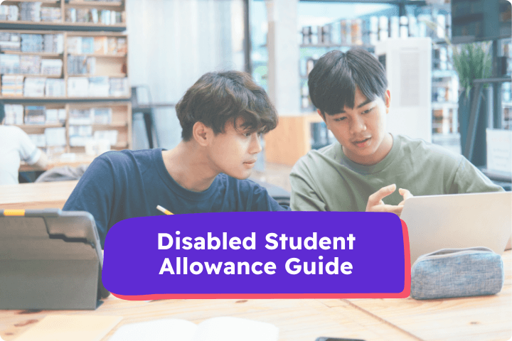 Two young adults collaborating at a library table with a laptop and tablet. Overlay text reads: Disabled Student Allowance Guide