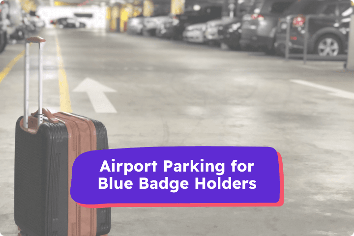 airport carpark with a suitcase and text reading airport parking for blue badge holders