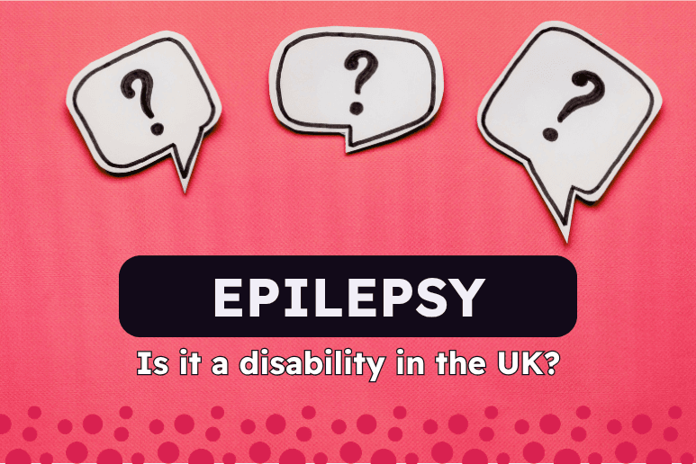 Graphic asking if epilepsy is a disability in the UK for people with neurological conditions and Purpl discounts support.