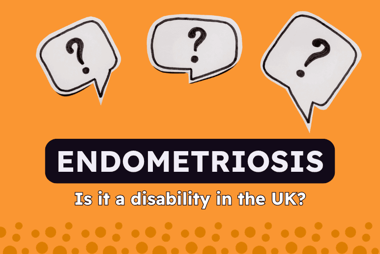Endometriosis question graphic asking if it is a disability in the UK, with support for disabilities, long-term health conditions and Purpl discounts.
